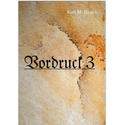 Kurt M. Hagen - Vordruck 3