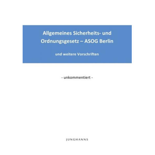 Allgemeines Sicherheits- und Ordnungsgesetz - ASOG Berlin