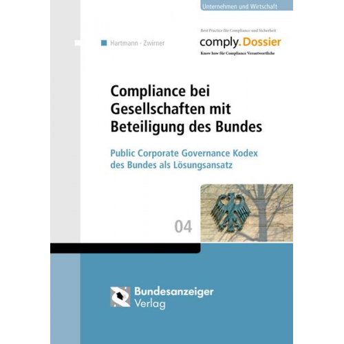 Simone Hartmann & Christian Zwirner - Compliance bei Gesellschaften mit Beteiligung des Bundes