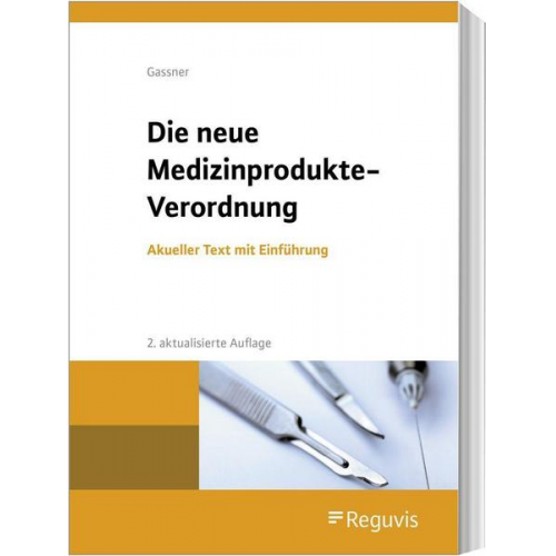 Die neue Medizinprodukte-Verordnung