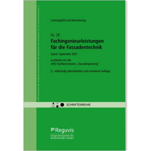 Fachingenieurleistungen für die Fassadentechnik - Leistungsbild und Honorierung