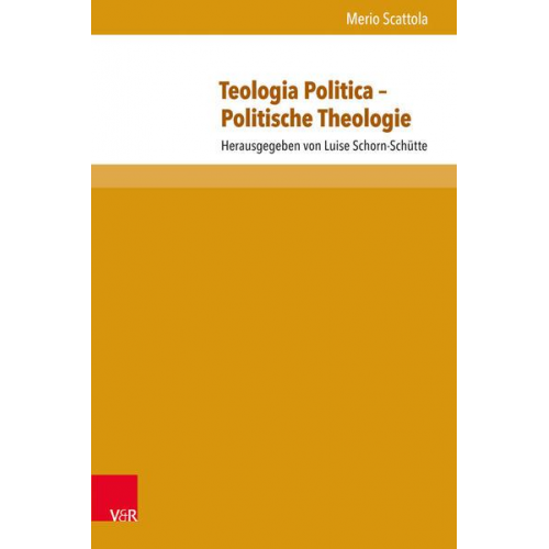 Merio Scattola - Teologia Politica – Politische Theologie