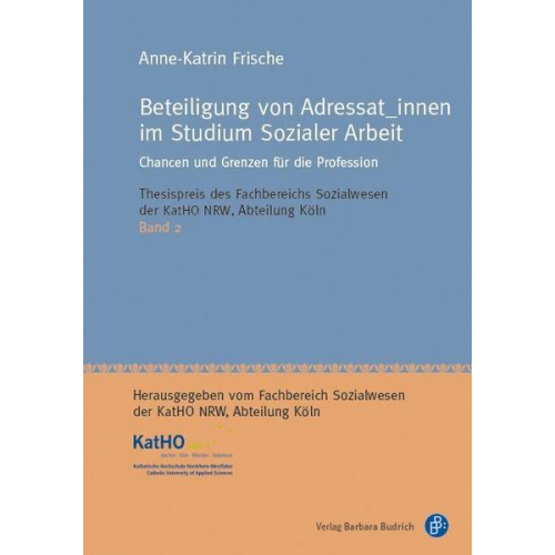 Anne-Katrin Frische - Beteiligung von Adressat_innen im Studium Sozialer Arbeit