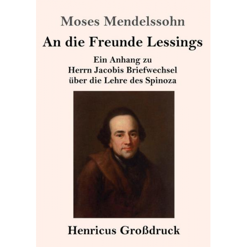 Moses Mendelssohn - An die Freunde Lessings (Großdruck)