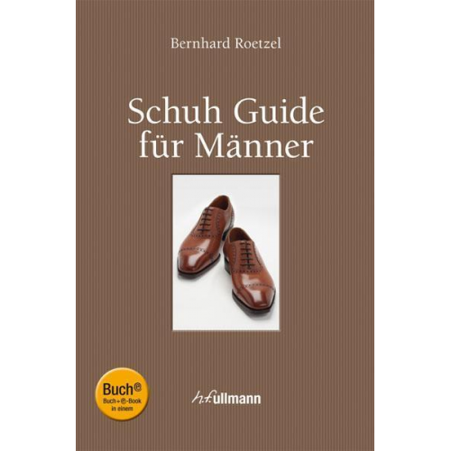 Bernhard Roetzel - Schuh Guide für Männer (Buch + E-Book)