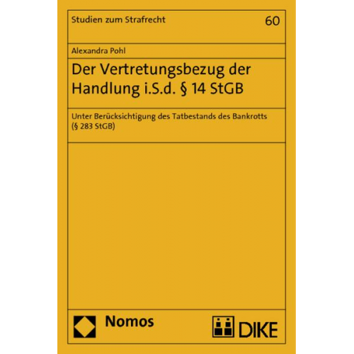 Alexandra Pohl - Der Vertretungsbezug der Handlung i.S.d. § 14 StGB