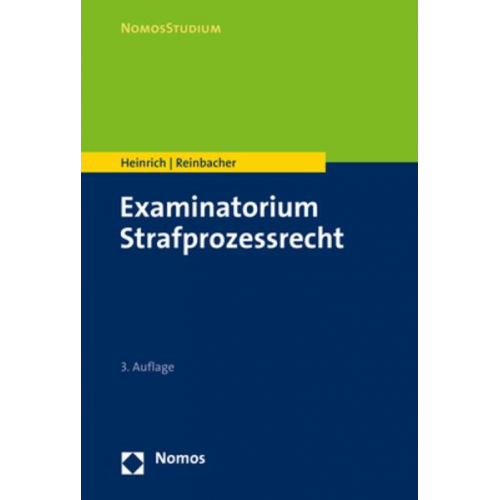 Bernd Heinrich & Tobias Reinbacher - Examinatorium Strafprozessrecht