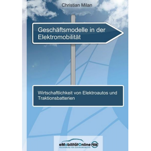 Christian Milan - Geschäftsmodelle in der Elektromobilität