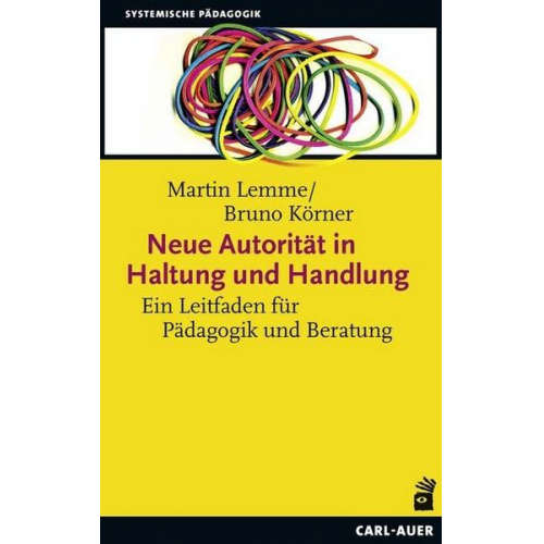 Martin Lemme & Bruno Körner - Neue Autorität in Haltung und Handlung