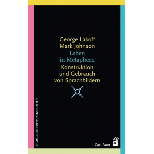 George Lakoff & Mark Johnson - Leben in Metaphern