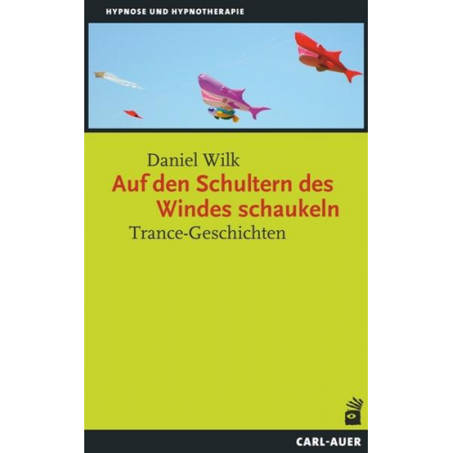 Daniel Wilk - Auf den Schultern des Windes schaukeln