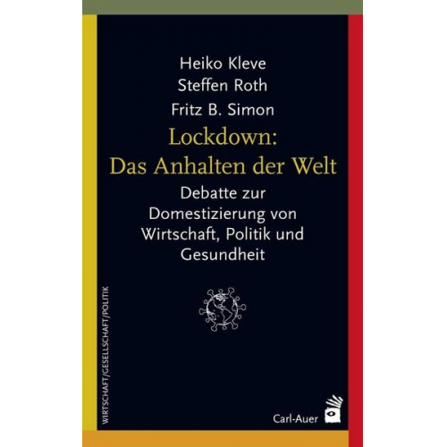 Heiko Kleve & Steffen Roth & Fritz B. Simon - Lockdown: Das Anhalten der Welt