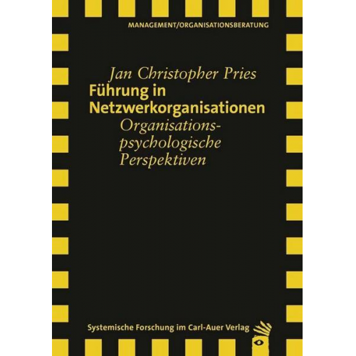 Jan Christopher Pries - Führung in Netzwerkorganisationen