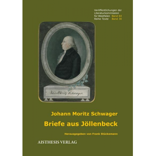 Johann Moritz Schwager - Briefe aus Jöllenbeck