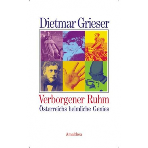 Dietmar Grieser - Verborgener Ruhm