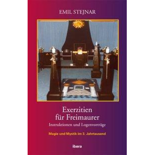 Emil Stejnar - Exerzitien für Freimaurer