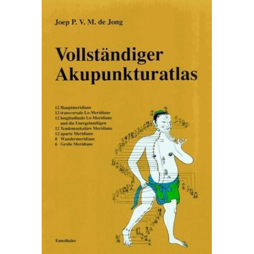 Joep de Jong - Vollständiger Akupunkturatlas