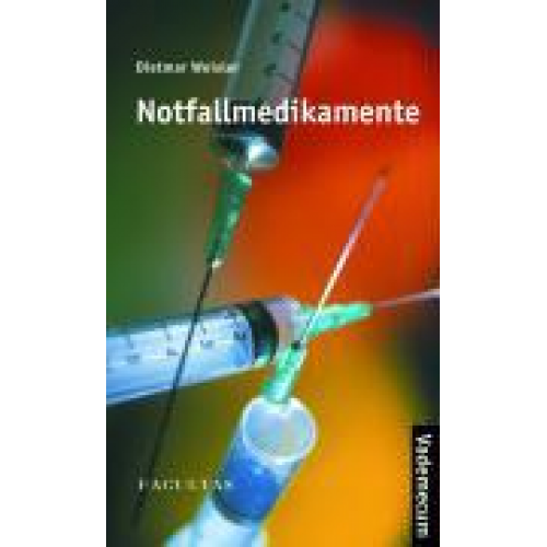 Dietmar Weixler - Vademacum Notfallmedikamente