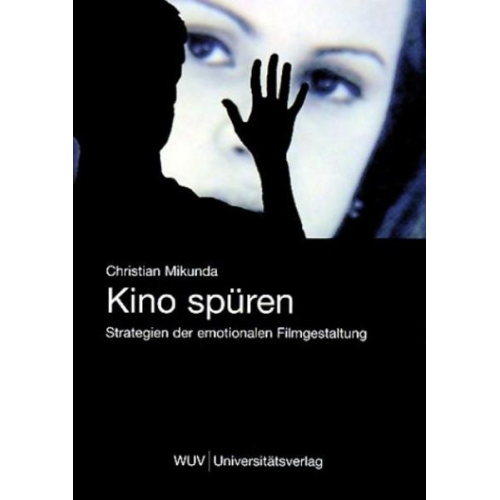 Christian Mikunda - Kino spüren