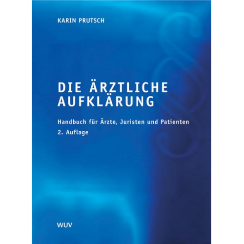 Karin Prutsch - Die ärztliche Aufklärung