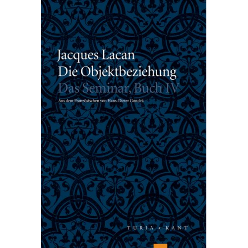 Jacques Lacan - Die Objektbeziehung