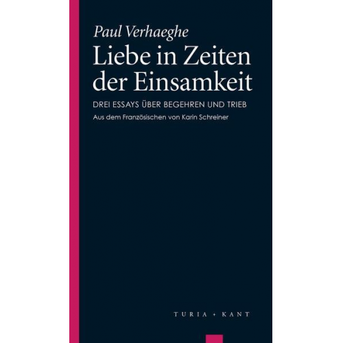 Paul Verhaeghe - Liebe in Zeiten der Einsamkeit