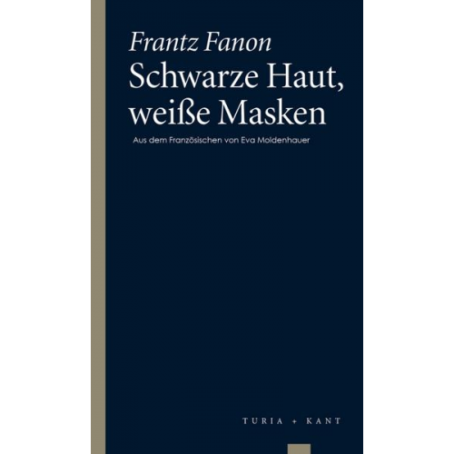 Frantz Fanon - Schwarze Haut, weiße Masken