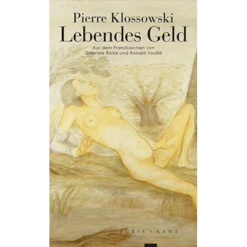 Pierre Klossowski - Lebendes Geld