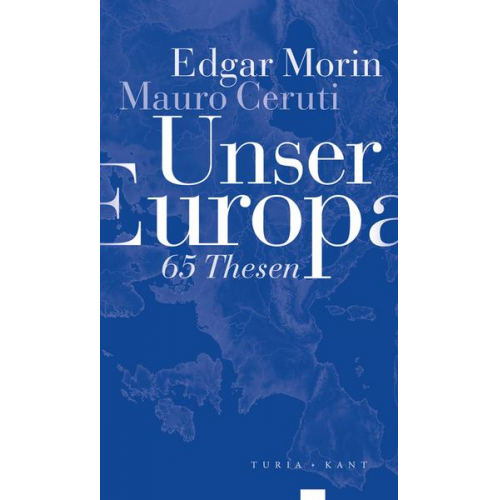 Morin Edgar & Mauro Ceruti - Unser Europa