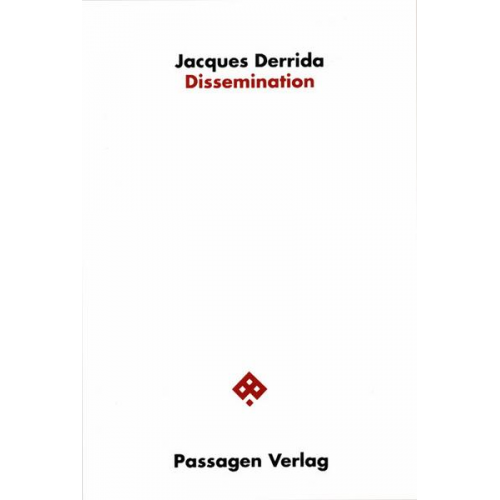 Jacques Derrida - Dissemination