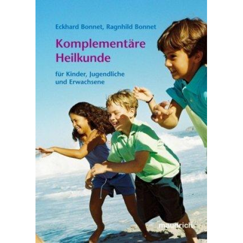 Eckhard Bonnet & Ragnhild Bonnet - Komplementäre Heilkunde