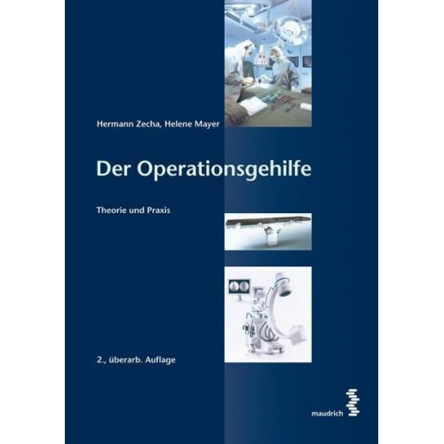 Hermann Zecha & Helene Mayer - Der Operationsgehilfe