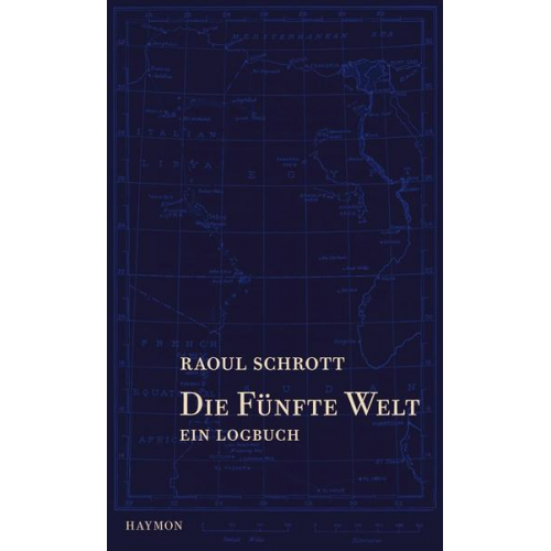 Raoul Schrott - Die Fünfte Welt