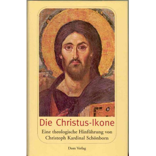 Christoph Schönborn - Die Christus-Ikone