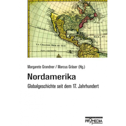 Margarete Grandner & Marcus Gräser - Nordamerika