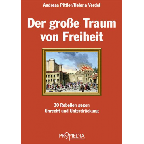 Andreas Pittler & Helena Verdel - Der große Traum von Freiheit