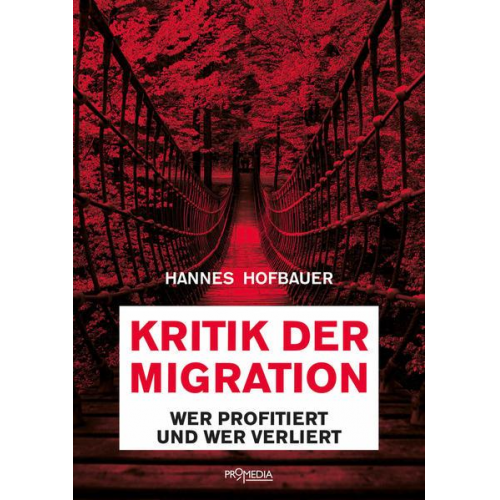 Hannes Hofbauer - Kritik der Migration