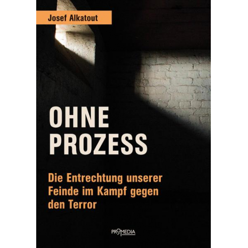 Josef Alkatout - Ohne Prozess