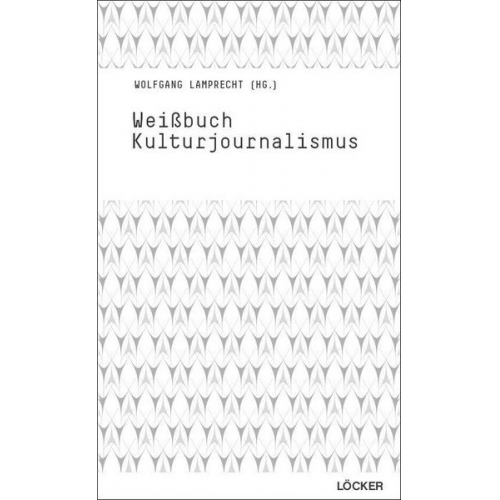 Weißbuch Kulturjournalismus