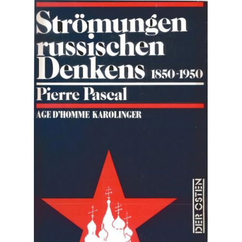 Pierre Pascal - Strömungen russischen Denkens