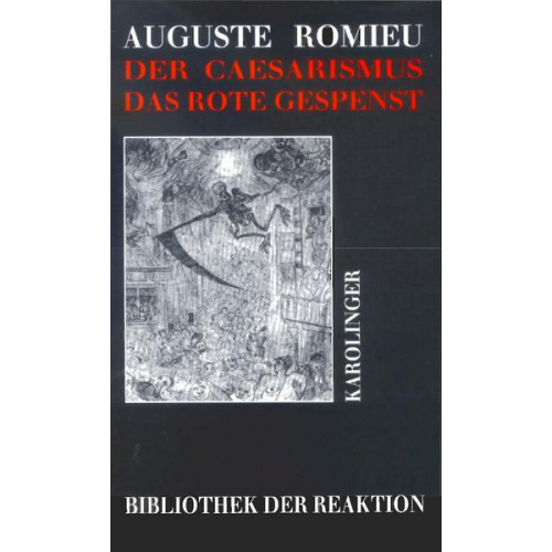 Auguste Romieu - Der Cäsarismus - Das rote Gespenst von 1852