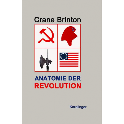 Crane Brinton - Anatomie der Revolution