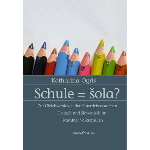 Katharina Ogris - Schule = šola?