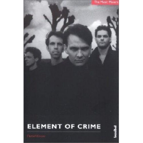 Detlef Kinsler - The Music Makers - Element Of Crime