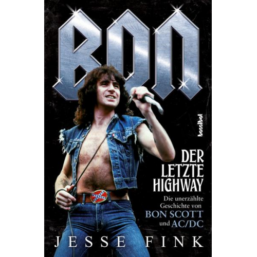 Jesse Fink - Bon - Der letzte Highway