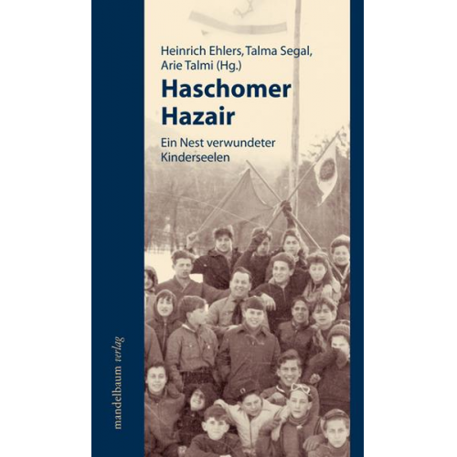 Heinrich Ehlers & Talma Segal & Arie Talmi - Haschomer Hazair