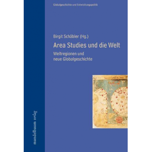 Birgit Schäbler - Area Studies und die Welt