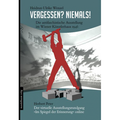 Heidrun-Ulrike Wenzel - Vergessen? Niemals!