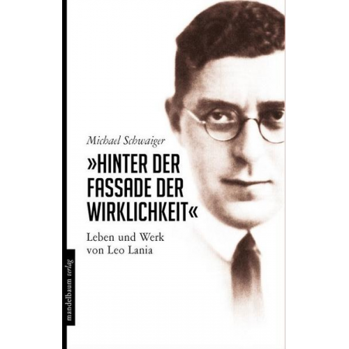 Michael Schwaiger - Hinter der Fassade der Wirklichkeit