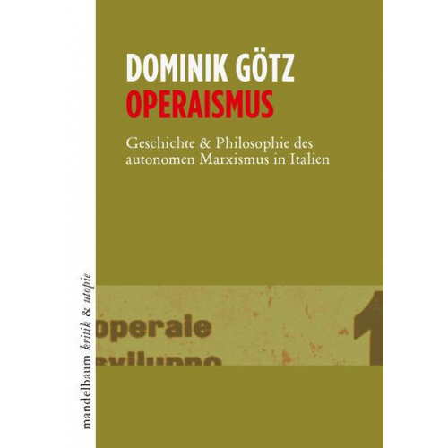 Dominik Götz - Operaismus